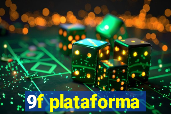 9f plataforma